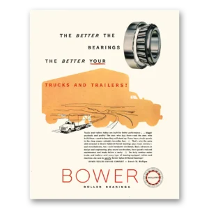 1951 Bower Roller Bearings Print Ad | Trucks Trailers