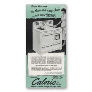 1951 Caloric Gas Ranges Print Ad | Easier Than Ever