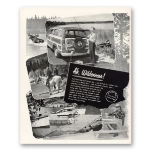 1951 Canada Print Ad | Ah Wilderness