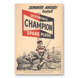 1951 Champion Spark Plugs Print Ad | Summer Ahead
