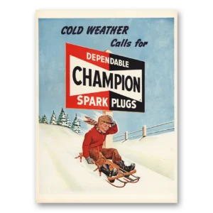 1951 Champion Spark Plugs Print Ad | Cold Weather