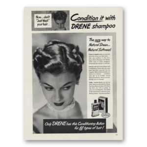 1951 Drene Shampoo Print Ad | Condition It With Drene