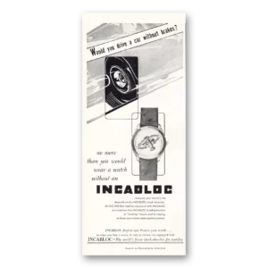 1951 Incabloc Watch Shock Absorber Print Ad | Would You Drive