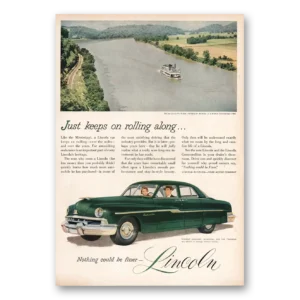 1951 Lincoln Cosmopolitan Print Ad | Rolling Along