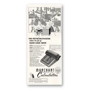 1951 Marchant Calculating Machine Print Ad | Push Button