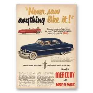 1951 Mercury Print Ad | Never Saw Anything