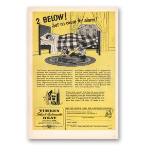 1951 Timken Silent Automatic Oil Heat Print Ad | No Cause
