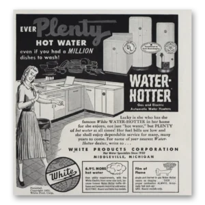 1951 White Products Print Ad | Plenty Hot Water