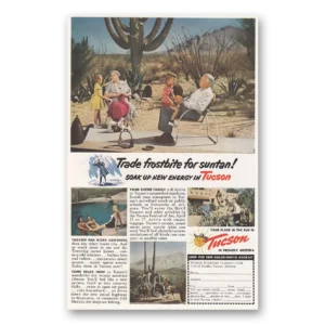 1952 Tucson Arizona Print Ad | Trade Frostbite