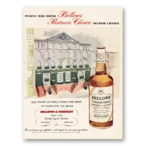 1952 Bellows and Company Print Ad | Partners Choice Seldom Change