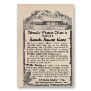 1952 Samuel Cabot Print Ad | Ranch House Hues