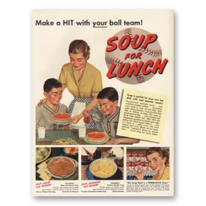 1952 Campbells Soup Print Ad | Soup For Lunch Baseball