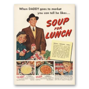 1952 Campbells Soup Print Ad | Daddy Goes To Market