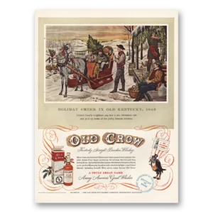 1952 Old Crow Print Ad | Holiday Cheer