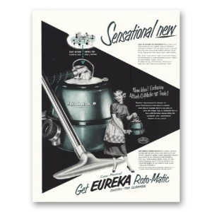 1952 Eureka Roto Matic Vacuum Cleaner Print Ad | Cleaner Swivel Top