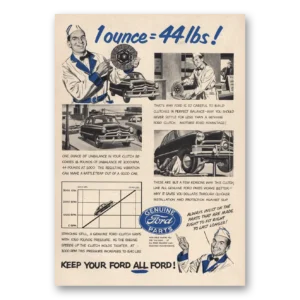 1952 Ford Parts and Service Print Ad | 1 Ounce 44 Lbs