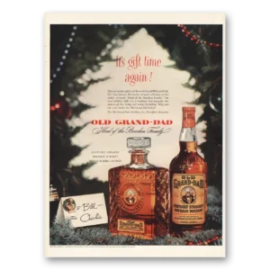 1952 Old Grand-Dad Print Ad | To Bell From Charlie