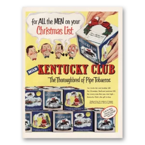 1952 Kentucky Club Pipe Tobacco Print Ad | Christmas List