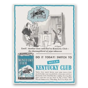 1952 Kentucky Club Pipe Tobacco Print Ad | Thoroughbred Pipe