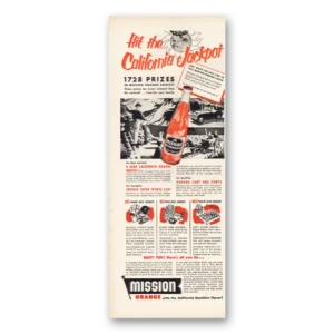 1952 Mission Orange Print Ad | California Jackpot