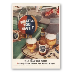 1952 Pabst Blue Ribbon Beer Print Ad | What'll You Have