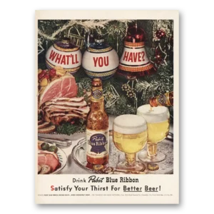 1952 Pabst Blue Ribbon Beer Print Ad | What'll You Have