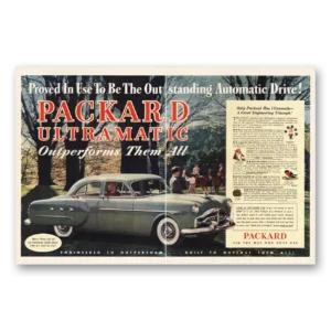 1952 Packard Print Ad | Ultra Matic Outperforms