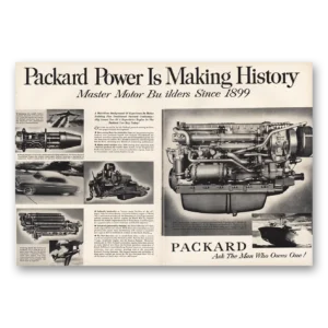 1952 Packard Print Ad | Power Is Making History