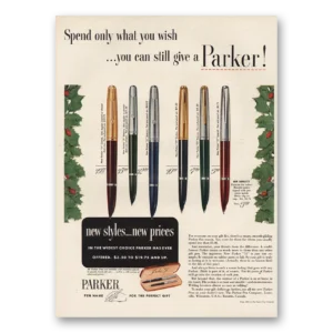 1952 Parker Pens Print Ad | Spend Only What You Wish