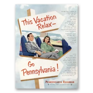 1952 Pennsylvania Railroad Print Ad | This Vacation