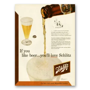 1952 Schlitz Beer Print Ad | If You Like Beer