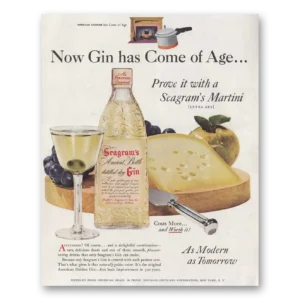 1952 Seagrams Ancient Bottle Gin Print Ad | Has Come Age