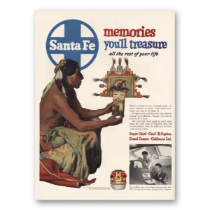 1952 Santa Fe Railway Print Ad | Memories You'll Treasure
