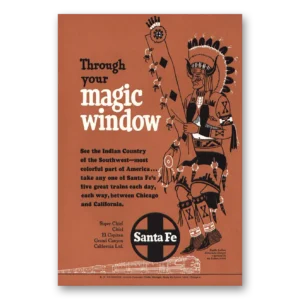 1952 Santa Fe Railway Print Ad | Magic Window