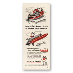 1952 Marfak Lubrication Print Ad | Car Feels Like This