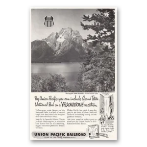 1952 Union Pacific Railroad Print Ad | Grand Teton
