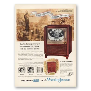 1952 Westinghouse Television Print Ad | Clearer Picture