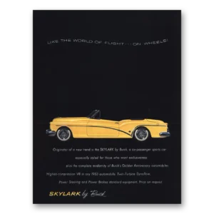 1953 Buick Skylark Print Ad | World Flights