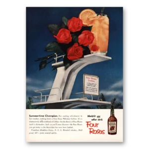 1953 Four Roses Print Ad | Summertime