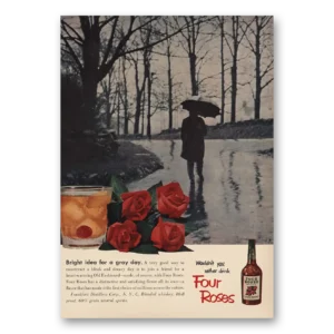 1953 Four Roses Print Ad | Bright Idea Gray Day