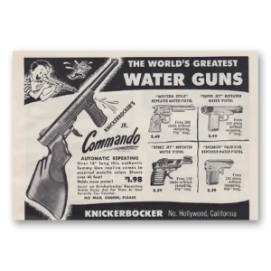 1953 Knickerbocker Water Guns Print Ad | Commando