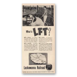 1953 Luckawanna Railroad Print Ad | What Is Lft