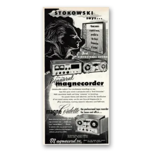 1953 Binaural Magnecorder Print Ad | Stokowski Says