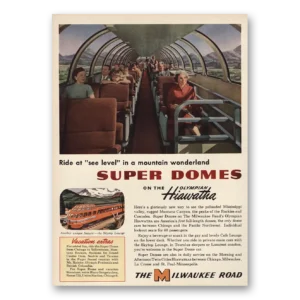 1953 Milwaukee Road Print Ad | Super Domes Olympian Hiawatha