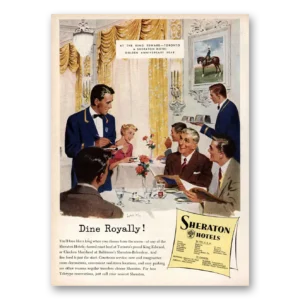 1953 King Edward Sheraton Print Ad | Dine Royally