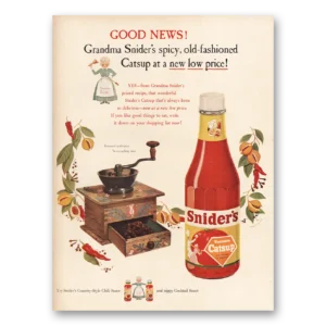 1953 Sniders Catsup Print Ad | Grandma Sniders Spicy