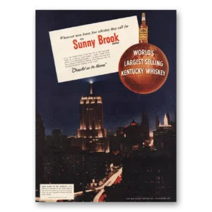 1953 Sunny Brook Whiskey Print Ad | Miami To Los Angeles