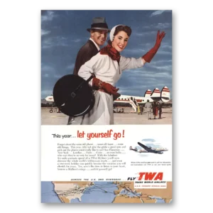 1953 TWA Airlines Print Ad | Let Yourself Go