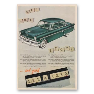 1954 Ford Print Ad | Get Score