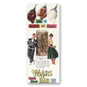 1954 Mars Bar Print Ad | Try This One For Sighs
